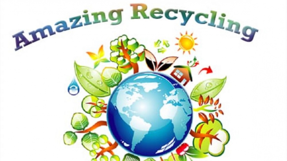 Okulumuzda Muhteşem Geri Dönüşüm(Amazing Recycling) e-twinning Projesi uygulandı