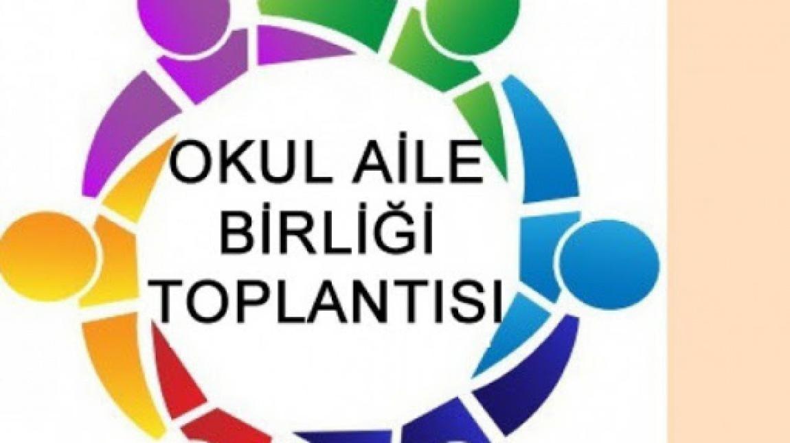 OKUL AİLE BİRLİĞİ OLAĞAN GENEL KURUL TOPLANTISI